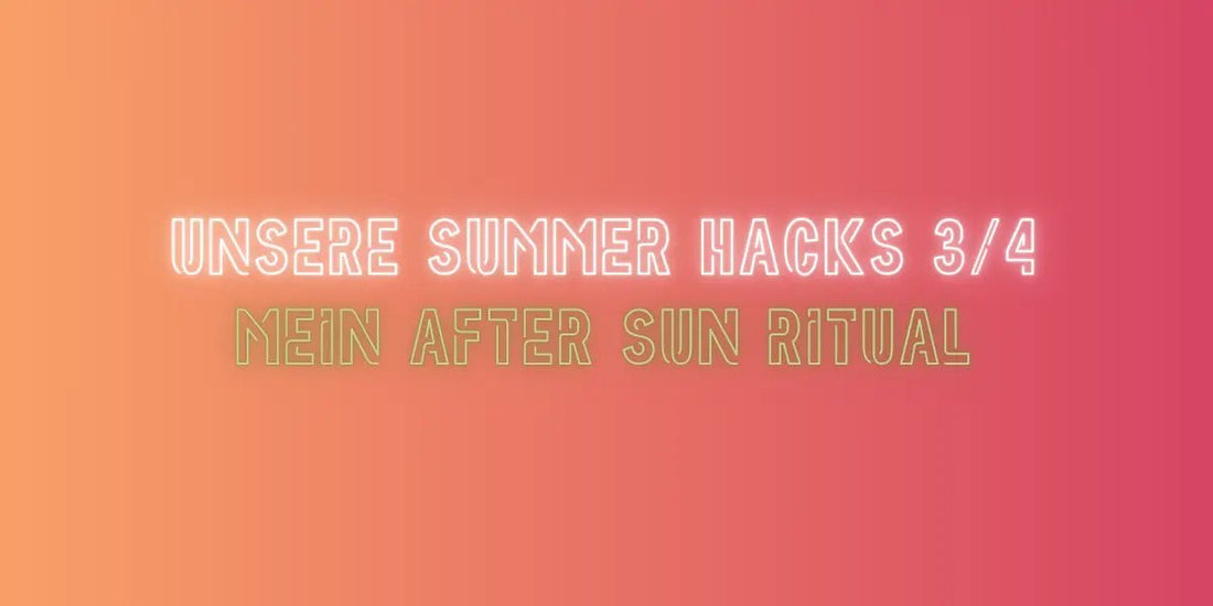 Mein After Sun Ritual im Summer Hacks Blog von True Organic Cosmetics