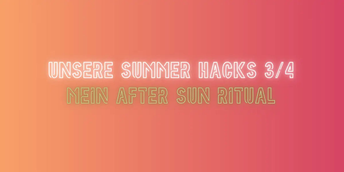 Mein After Sun Ritual im Summer Hacks Blog von True Organic Cosmetics