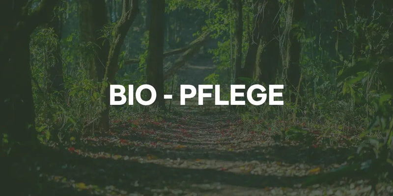Bio-Pflege